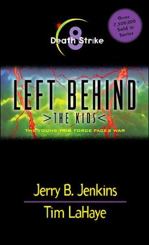 [Left Behind: The Kids 08] • Death Strike